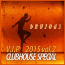 bRUJOdJ - V.I.P. 2015 (Vol.2)