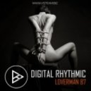 Digital Rhythmic - Loverman_87 (Studio Live Compilation)