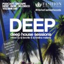 DJ Favorite & DJ Kristina Mailana - Deep House Sessions 048 ()