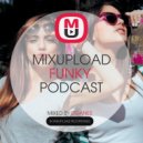 Oganes - Mixupload Funky Podcast #004 ()
