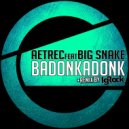 Aetrec - Badonkadonk Feat. Big Snake