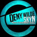 Deny Wilde - SkyN (Noitz & DeadWave Remix) (Noitz & DeadWave Remix)