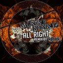 Valentine Khaynus - All Right (IgRock Remix)