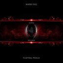Mark Fall - Flapping Wings