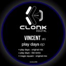 Vincent - Play Days (L3d Remix)
