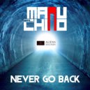 Manu El Chino - Never Go Back