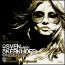 Sven Kerkhoff - Chico (Richtberg and Wojkowski Remix)