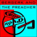 Berserk & The Preacher - Dante\'s Trip (Original mix)