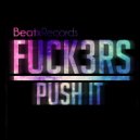 FUCK3RS - Push It