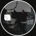 Locarini - Your Mother Got A Secret (Roger Dee Remix)
