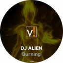 Dj Alien - My House Is Burning