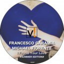 Francesco Caramia & Michael Fiorente - I Found Your Love (Steve Love Remix)