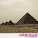 Aleksey Zhahin - Life reflections (Original Mix)
