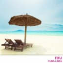 FXU - La La Latino (Original Mix)