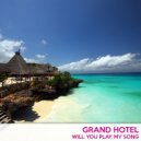 Grand Hotel - Strange Conection