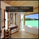 Minimal Criminal - So Ya Lha (Zhyin s Remix)