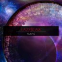 Lazerlax - K.O.T.W