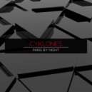 Cyklones - Paris By Night