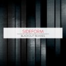 Sideform - Blackout (Copycat Remix)