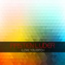 Pasten Luder - I Love You Bitch (Alex Sounds Remix)