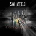 Sam Hayfield - Coming Home (Original Mix)