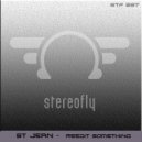 St Jean - Reedit Something