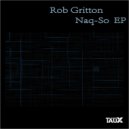 Rob Gritton - Naq-Soft Star (Original Mix)