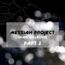 MESSIAH project - Desire (Original Mix)