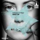 Anthony El Mejor - Shut Up (Original Mix)