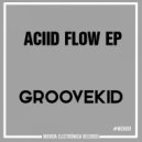 Groove Kid - Acid Conexion (Original Mix)