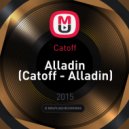 Catoff - Alladin (Catoff - Alladin)