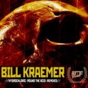 Bill Kraemer, BNice - Pound The Acid (BNice Remix)