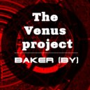 Baker (BY) - The Venus project
