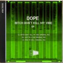 DOPE - Ring My Bell