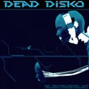Dead Disko - Rock N\' Roll (Original Mix)
