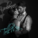 Yulianna - Tell Me... ()
