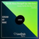 Mars3ll & Alexey Sharapoff feat. Nika Dostur - Scream My Name