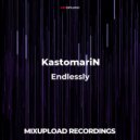 KastomariN - Endlessly