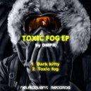 DMPR - Toxic fog (Original mix)