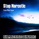 Stop Narcotic - Black Jaguar (Original Mix)