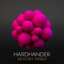 Hardhander - Devilish Tango