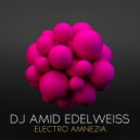 Dj Amid Edelweiss - 47