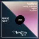 SevenEver & Papa Marlin - Will Try