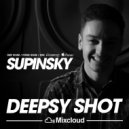 Supinsky - Deepsy Shot ()