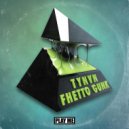 TYNVN - Fhetto Gunk