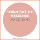 Florian Tyack, Funkbrainer - Traun