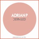 Adrian P - Derailed
