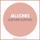 4llucinex, Sid Mehra - Aurorahunters (Original Mix)