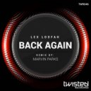 Lex Loofah, Marvin Parks - Back Again