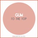 GUM - Toys (Original Mix)
